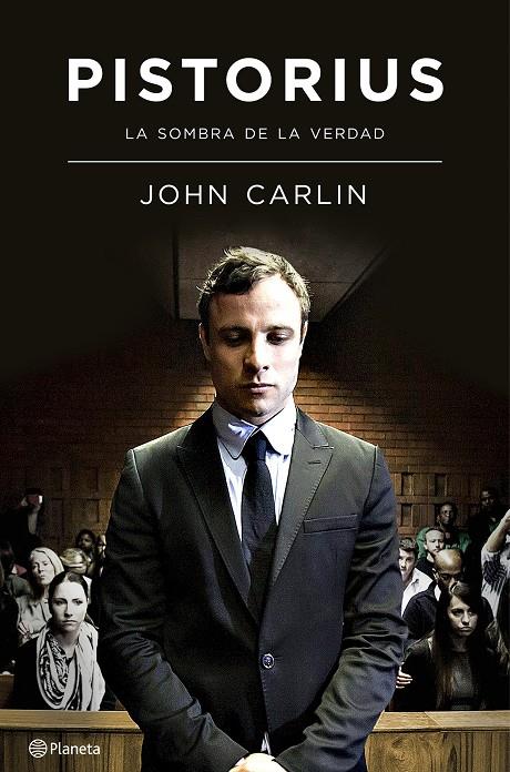 Pistorius | 9788408133674 | Carlin, John | Librería Castillón - Comprar libros online Aragón, Barbastro