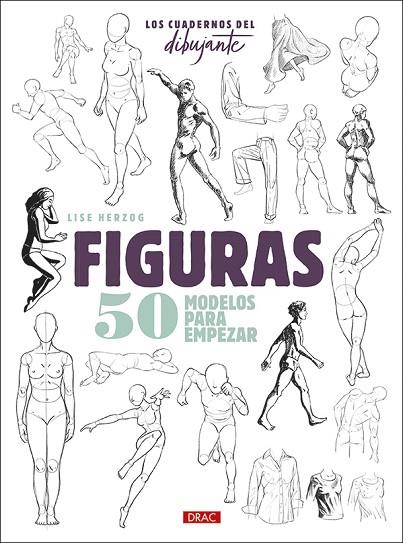 Los cuederno del dibujante. Figuras | 9788498746730 | Herzog, Lise | Librería Castillón - Comprar libros online Aragón, Barbastro