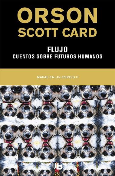 Flujo | Cuentos sobre futuros humanos (Mapas en un espejo 2) | 9788490708989 | Orson Scott Card | Librería Castillón - Comprar libros online Aragón, Barbastro