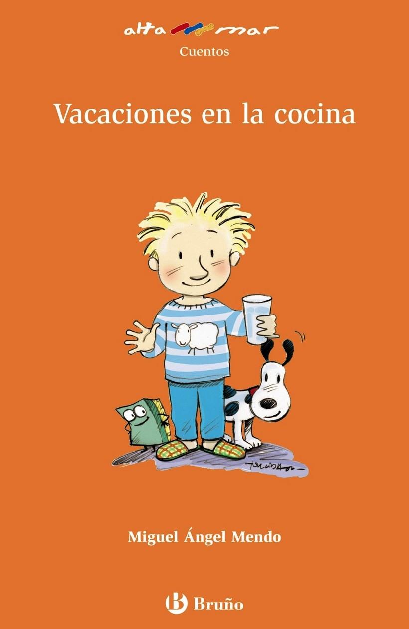 VACACIONES EN LA COCINA - ALTAMAR NARANJA | 9788421696644 | MENDO, MIGUEL ANGEL | Librería Castillón - Comprar libros online Aragón, Barbastro