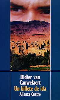 UN BILLETE DE IDA | 9788420654294 | CAUWELAERT, DIDIER VAN | Librería Castillón - Comprar libros online Aragón, Barbastro