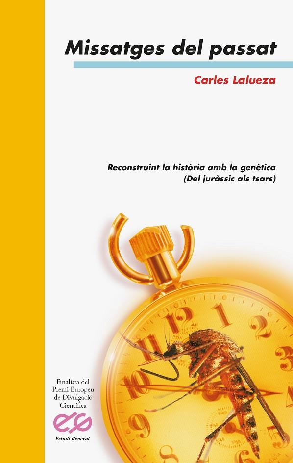 MISSATGES DEL PASSAT | 9788476604489 | LALUEZA, CARLES | Librería Castillón - Comprar libros online Aragón, Barbastro