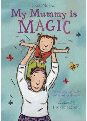 My Mummy is Magic | 9781405053143 | NORAC, CARL | Librería Castillón - Comprar libros online Aragón, Barbastro