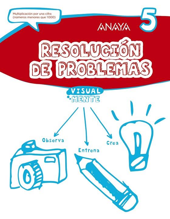 Resolución de problemas 5 Visualmente | 9788469831854 | Anaya Educación | Librería Castillón - Comprar libros online Aragón, Barbastro