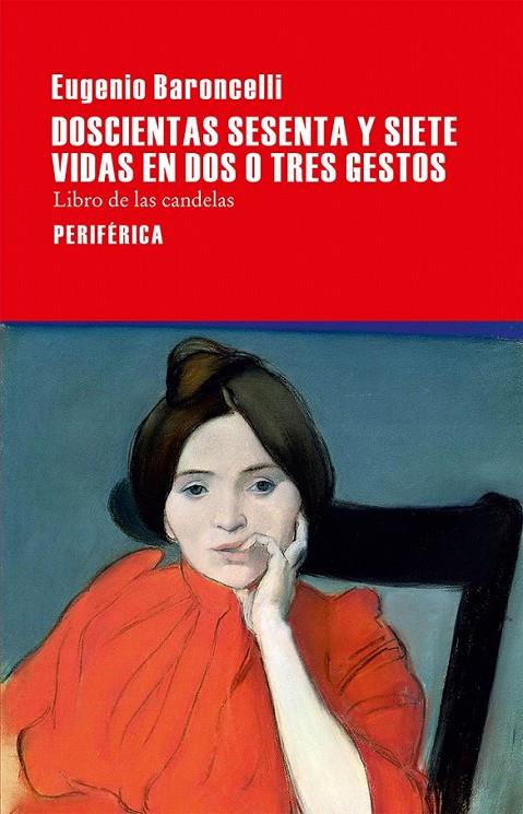 Doscientas sesenta y siete vidas en dos o tres gestos | 9788416291281 | Baroncelli, Eugenio | Librería Castillón - Comprar libros online Aragón, Barbastro