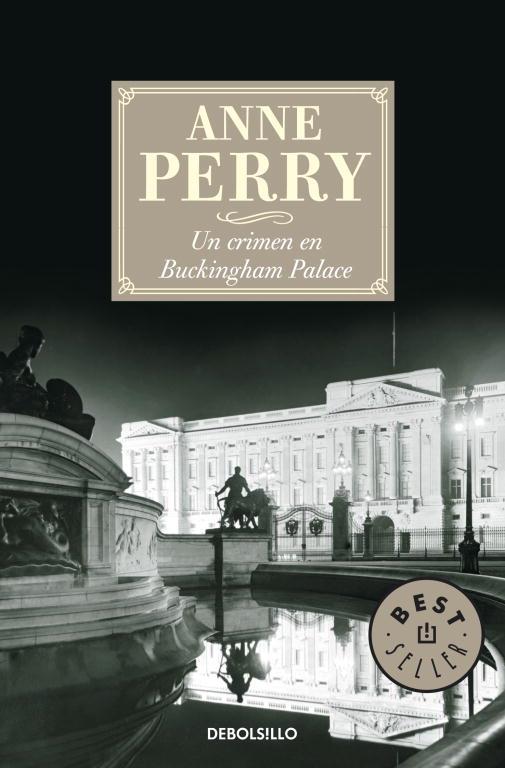 UN CRIMEN UN BUCKINGHAM PALACE | 9788483469910 | Anne Perry | Librería Castillón - Comprar libros online Aragón, Barbastro