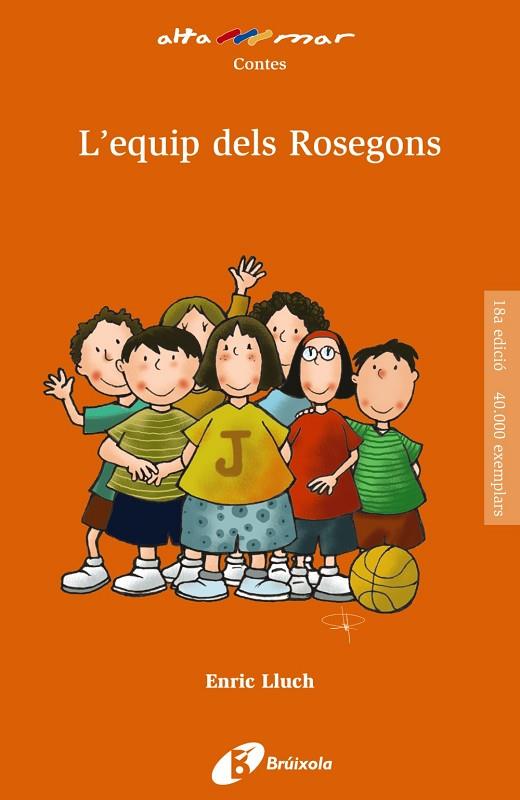 L'equip dels Rosegons | 9788413490663 | Lluch, Enric | Librería Castillón - Comprar libros online Aragón, Barbastro