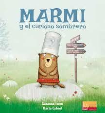 MARMI Y EL CURIOSO SOMBRERO | 9788427141889 | ISERN, SUSANNA/ CABROL, MARTA | Librería Castillón - Comprar libros online Aragón, Barbastro