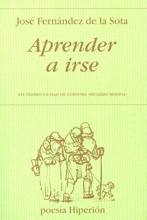 APRENDER A IRSE | 9788475179018 | FERNANDEZ DE LA SOTA, JOSE | Librería Castillón - Comprar libros online Aragón, Barbastro
