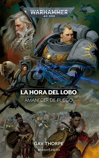 Amanecer de fuego nº 03 La Hora del Lobo | 9788445015131 | Thorpe, Gav | Librería Castillón - Comprar libros online Aragón, Barbastro