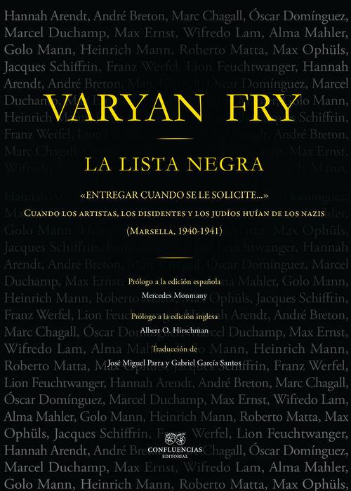 La lista negra | 9788494383007 | Fry, Varian | Librería Castillón - Comprar libros online Aragón, Barbastro