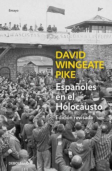 Españoles en el holocausto (Ed. actualizada) | 9788490627228 | David W. Pike | Librería Castillón - Comprar libros online Aragón, Barbastro