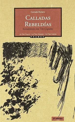 CALLADAS REBELDÍAS 8ED. | 9788496793262 | ROMERO, CARMELO | Librería Castillón - Comprar libros online Aragón, Barbastro