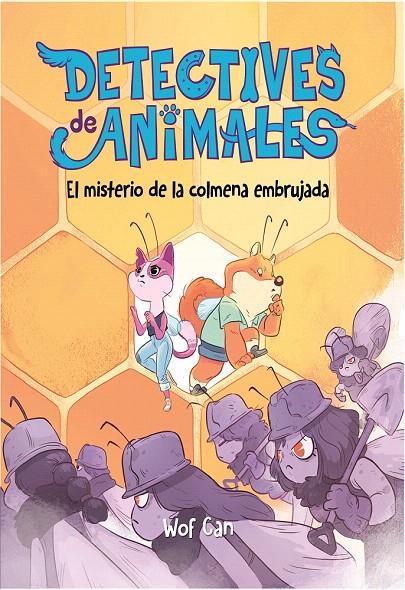 Detective de animales: El misterio de la colmena embrujada | 9788417390174 | Can, Wof | Librería Castillón - Comprar libros online Aragón, Barbastro