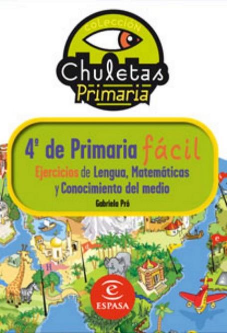 CHULETAS PARA 4º DE PRIMARIA | 9788467032895 | PRO, GABRIELA | Librería Castillón - Comprar libros online Aragón, Barbastro