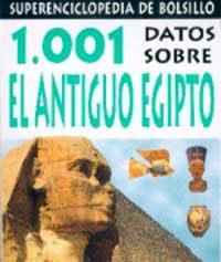 1001 DATOS SOBRE EL ANTOGUO EGIPTO | 9788427223738 | STEEDMAN, SCOTT | Librería Castillón - Comprar libros online Aragón, Barbastro