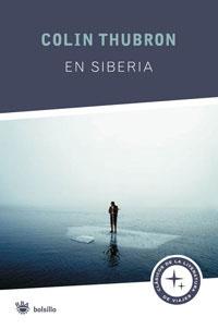 EN SIBERIA | 9788498670974 | THUBRON, COLIN | Librería Castillón - Comprar libros online Aragón, Barbastro