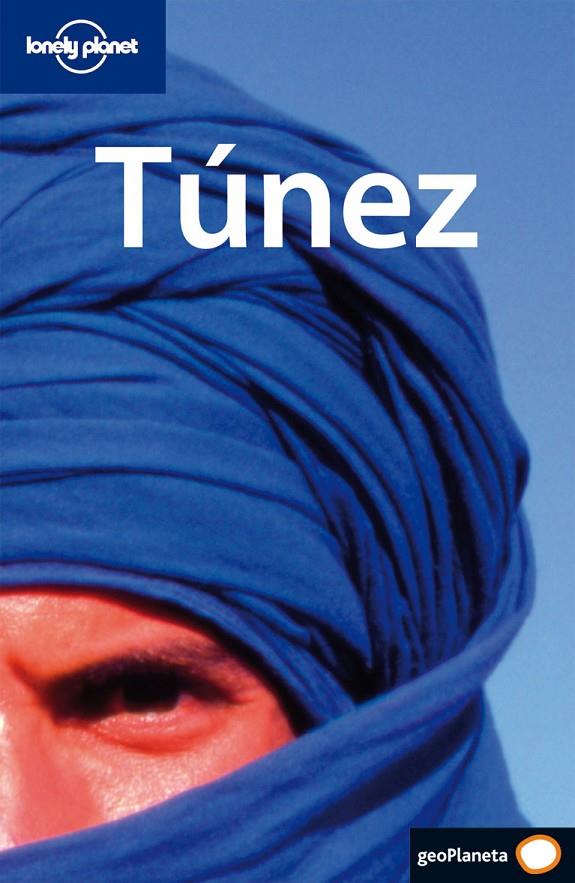 TUNEZ- LONELY PLANET ED.07 | 9788408069638 | HOLE, ABIGAIL | Librería Castillón - Comprar libros online Aragón, Barbastro