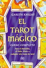 TAROT MAGICO, EL | 9788489897090 | KNIGHT, GARETH | Librería Castillón - Comprar libros online Aragón, Barbastro