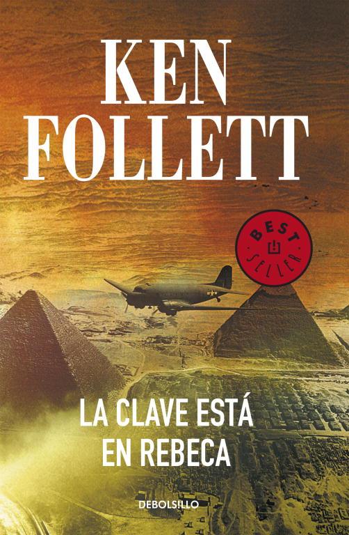 CLAVE ESTA EN REBECA, LA (DEBOLSILLO) | 9788497595391 | FOLLETT, KEN | Librería Castillón - Comprar libros online Aragón, Barbastro