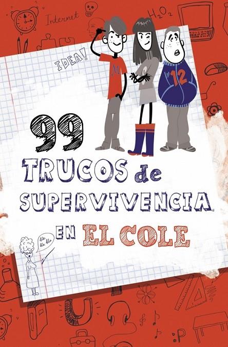 99 trucos de supervivencia ¡en el cole! | 9788490432891 | GONZALEZ, LOLA; CARBAJO | Librería Castillón - Comprar libros online Aragón, Barbastro