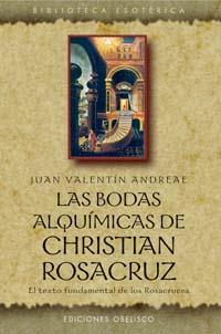 BODAS ALQUIMICAS DE CHRISTIAN ROSACRUZ, LAS | 9788497770927 | ANDREAE, JUAN VALENTIN | Librería Castillón - Comprar libros online Aragón, Barbastro