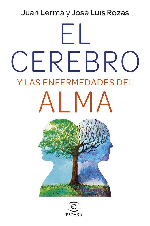 El cerebro y las enfermedades del alma | 9788467064728 | Lerma, Juan / Rozas, José Luis | Librería Castillón - Comprar libros online Aragón, Barbastro