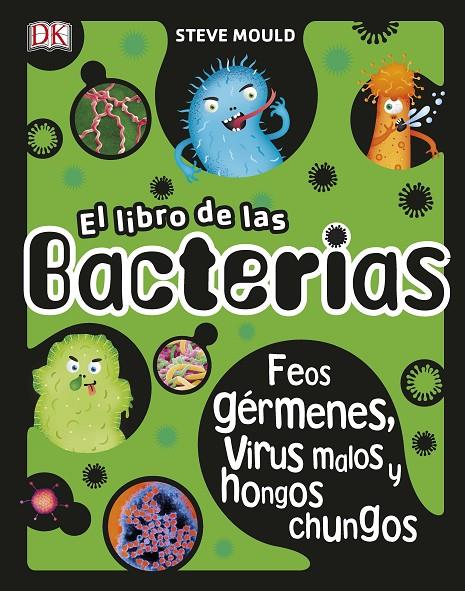 El libro de las bacterias | 9780241366714 | Mould, Steve | Librería Castillón - Comprar libros online Aragón, Barbastro