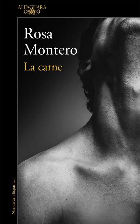 La carne | 9788420426198 | Rosa Montero | Librería Castillón - Comprar libros online Aragón, Barbastro