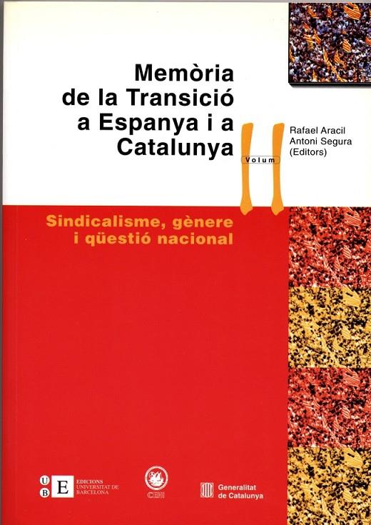 MEMORIA DE LA TRANSICIO A ESPANYA I A CATALUNYA | 9788483382967 | ARACIL, RAFAEL | Librería Castillón - Comprar libros online Aragón, Barbastro