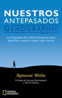 NUESTROS ANTEPASADOS : GENOGRAPHIC PROJECT | 9788482983868 | WELLS, SPENCER | Librería Castillón - Comprar libros online Aragón, Barbastro