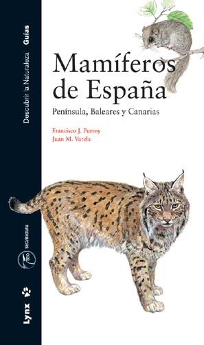 MAMIFEROS DE ESPAÑA | 9788487334979 | PURROY IRAIZOZ, FRANCISCO J. | Librería Castillón - Comprar libros online Aragón, Barbastro