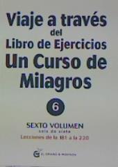 VIAJE A TRAVES DEL LIBRO DE EJERCICIOS UN CURSO DE MILAGROS V6 | 9788412338881 | WAPNICK, DR. KENNETH | Librería Castillón - Comprar libros online Aragón, Barbastro