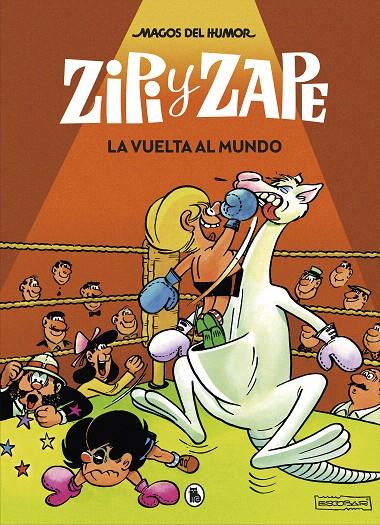 La vuelta al mundo (Magos del Humor 13) | 9788402422491 | Josep Escobar | Librería Castillón - Comprar libros online Aragón, Barbastro