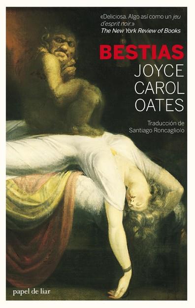 BESTIAS | 9788493667825 | OATES, JOYCE CAROL | Librería Castillón - Comprar libros online Aragón, Barbastro