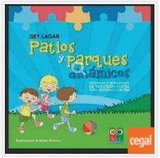 Patios y parques dinámicos | 9788480537971 | Fernández Lagar, Rosa de los Ángeles | Librería Castillón - Comprar libros online Aragón, Barbastro