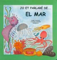 JO ET PARLARE DE EL MAR | 9788427273986 | CASADO, DAMI | Librería Castillón - Comprar libros online Aragón, Barbastro