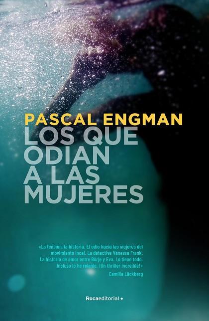 Los que odian a las mujeres (Serie Vanessa Frank 2) | 9788418417443 | Pascal Engman | Librería Castillón - Comprar libros online Aragón, Barbastro