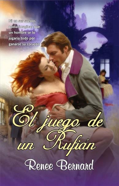 JUEGO DE UN RUFIAN, EL | 9788498005790 | BERNARD, RENEE | Librería Castillón - Comprar libros online Aragón, Barbastro