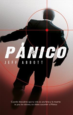 PANICO | 9788498001839 | ABBOTT, JEFF | Librería Castillón - Comprar libros online Aragón, Barbastro