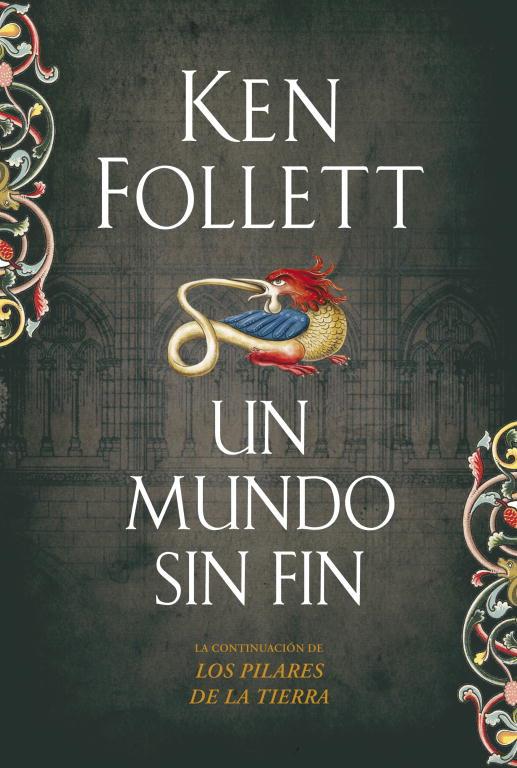 UN MUNDO SIN FIN | 9788499081229 | FOLLETT, KEN | Librería Castillón - Comprar libros online Aragón, Barbastro