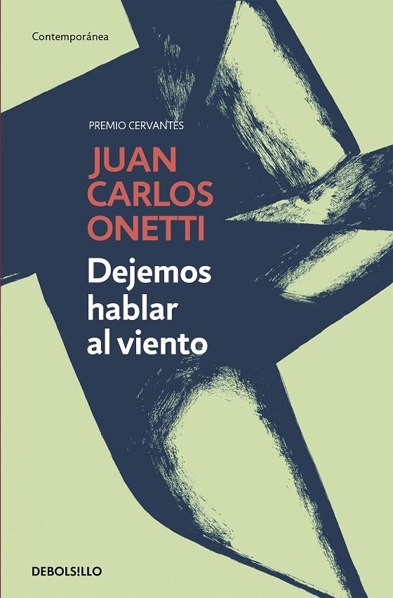 Dejemos hablar al viento | 9788466334280 | Onetti, Juan Carlos | Librería Castillón - Comprar libros online Aragón, Barbastro