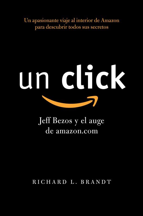 UN CLICK | 9788498751789 | BRANDT, RICHARD L. | Librería Castillón - Comprar libros online Aragón, Barbastro