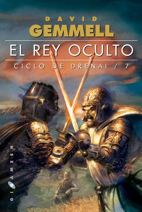 REY OCULTO 7, EL : CICLO DRENAI | 9788496208452 | GEMMELL, DAVID | Librería Castillón - Comprar libros online Aragón, Barbastro