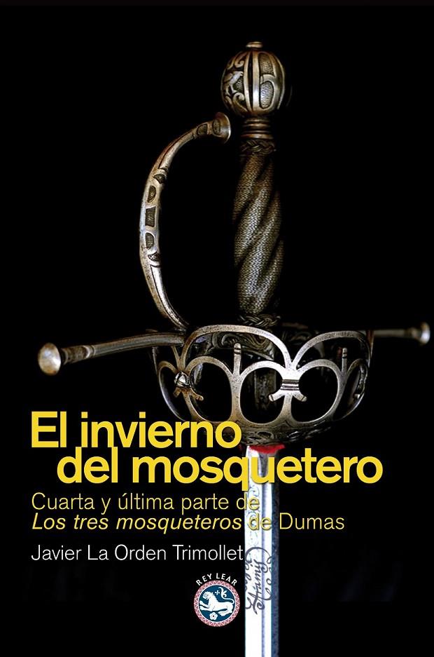 INVIERNO DEL MOSQUETERO, EL | 9788494014956 | LA ORDEN TRIMOLLET, JAVIER | Librería Castillón - Comprar libros online Aragón, Barbastro