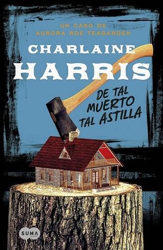 De tal muerto, tal astilla | 9788483655078 | Harris, Charlaine | Librería Castillón - Comprar libros online Aragón, Barbastro