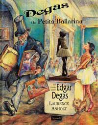 DEGAS I LA PETITA BALLARINA | 9788495040862 | ANHOLT, LAURENCE | Librería Castillón - Comprar libros online Aragón, Barbastro