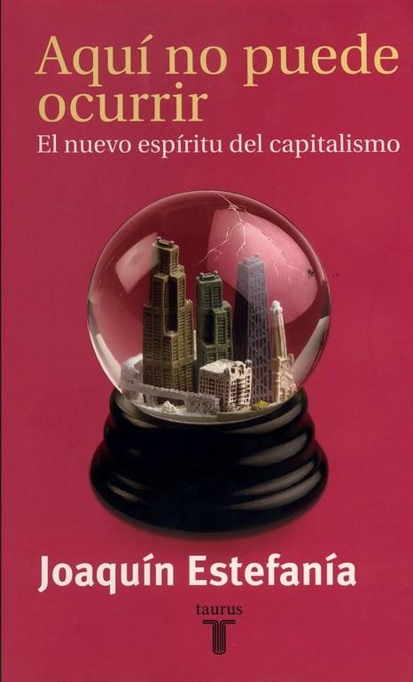 AQUI NO PUEDE OCURRIR | 9788430603671 | ESTEFANIA, JOAQUIN | Librería Castillón - Comprar libros online Aragón, Barbastro