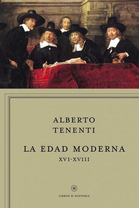 EDAD MODERNA XVI-XVII, LA | 9788498921694 | TENENTI, ALBERTO | Librería Castillón - Comprar libros online Aragón, Barbastro