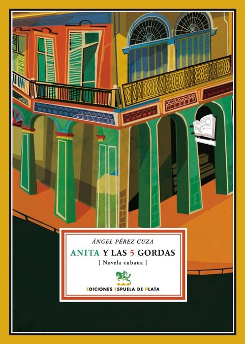 ANITA Y LAS 5 GORDAS | 9788496956346 | PEREZ CUZA, ANGEL | Librería Castillón - Comprar libros online Aragón, Barbastro